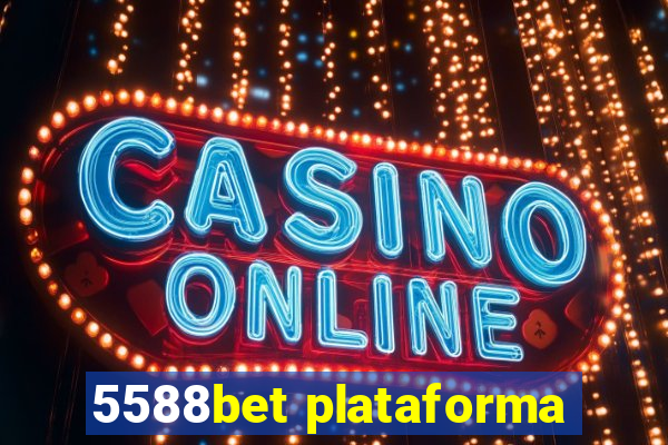 5588bet plataforma